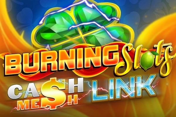 Burning Slots Cash Mesh Linkl